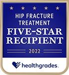 Healthgrades Five Star Recipient Hip Fracture Treatment 2022