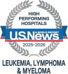 US News and World Report High Performing Hospital - Leukemia, Lymphoma & Myeloma