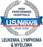 US News and World Report High Performing Hospitals for Leukemia, Lymphoma & Myeloma