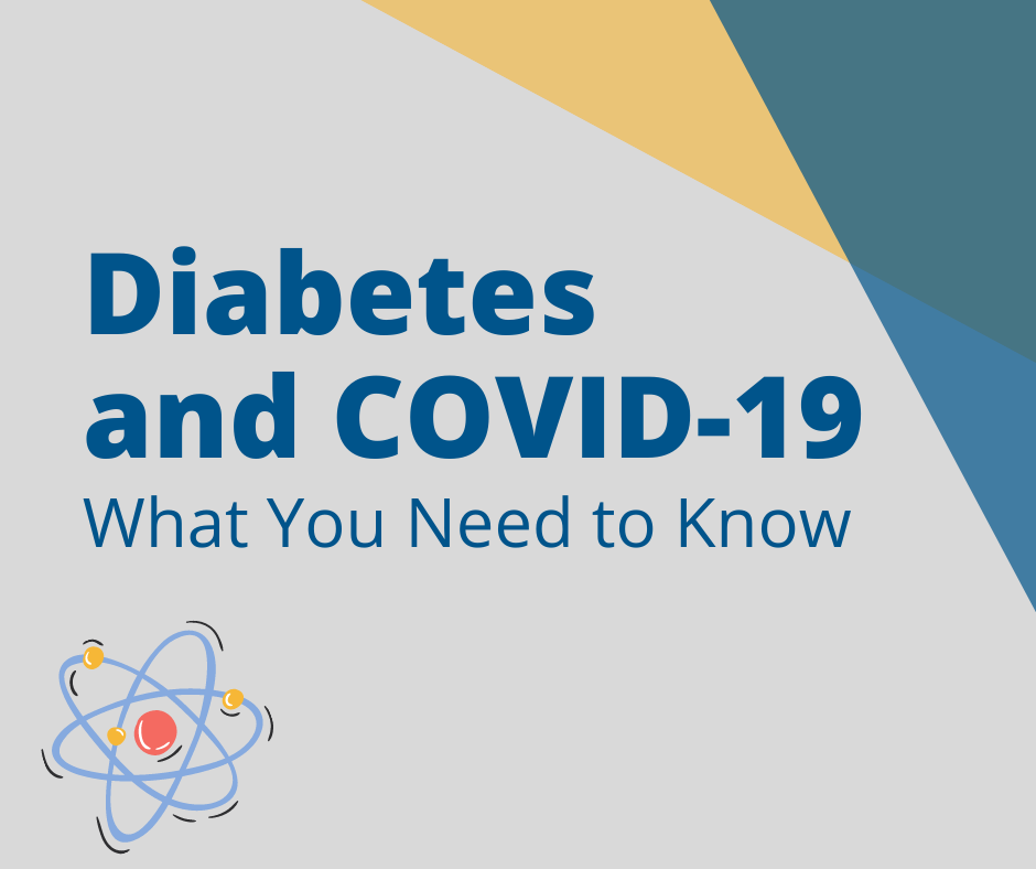 Diabetes and COVID19 What You Need to Know