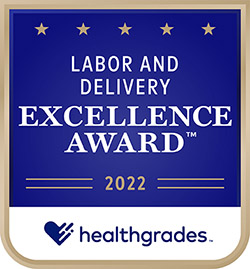 2022 Labor and Delivery Excellence Award™ from Healthgrades