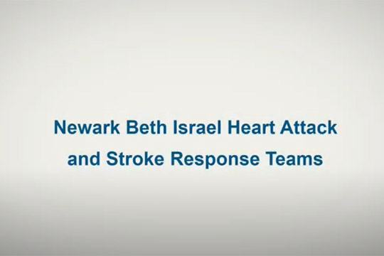 Newark Beth Israel Heart Attack and Stroke Response Teams