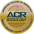 American College of Radiology Breast Center of Excellence